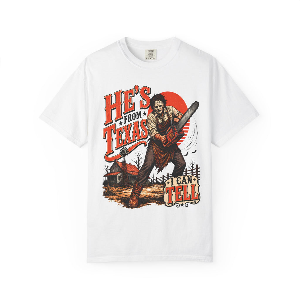 He's From Texas Tee