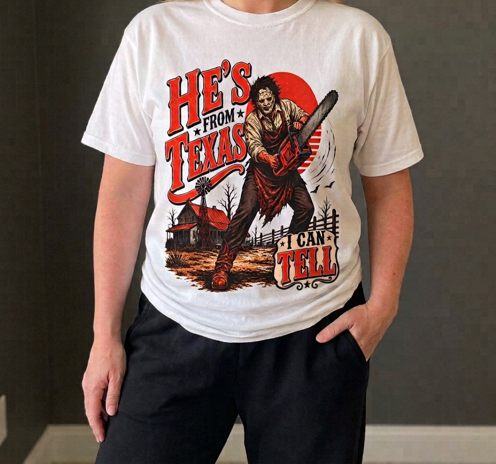 He's From Texas Tee