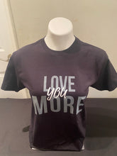 Load image into Gallery viewer, Love YOU More Tee
