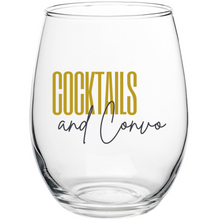 Load image into Gallery viewer, COCKTAILS AND CONVO STEMLESS WINE GLASS
